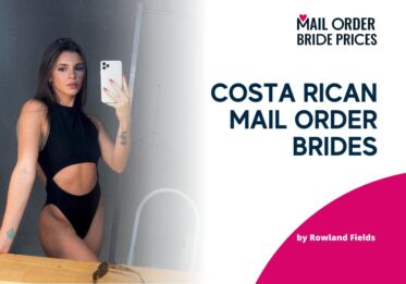 Costa Rican Bride: Prices&Tips to Marry a Costa Rican Women in 2025